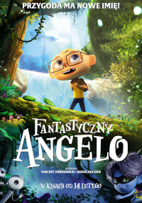 Animowany plakat filmowy przedstawiający uśmiechniętego chłopca w okularach stojącego w bujnym, zielonym lesie w pobliżu wodospadu. Tytuł Fantastyczny Angelo jest napisany dużymi literami, a poniżej znajduje się niebieska postać przypominająca kota. Tekst jest w języku polskim.