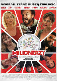 Polski plakat filmowy do filmu "Milionerzy" przedstawia sześć twarzy postaci ułożonych wokół stosu pieniędzy w centrum, z czerwonymi i białymi promieniami w tle oraz polskim tekstem u góry i u dołu.