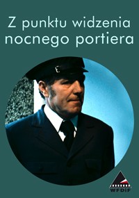 Mężczyzna w ciemnym mundurze i czapce stoi na ciemnym tle. Polski tekst powyżej brzmi Z punktu widzenia nocnego portiera. Logo WFDiF znajduje się w prawym dolnym rogu.