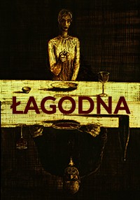 Stylizowany, ciemny obraz przedstawiający dwie osoby przy stole, jedną stojącą i jedną w cieniu poniżej. Duży czerwony tekst „ŁAGODNA” jest nałożony na środek stołu.