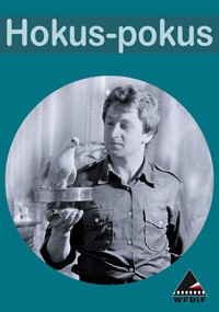 Czarno-białe zdjęcie mężczyzny w zapiętej koszuli trzymającego gołębia, z napisem Hokus-pokus napisanym dużymi literami powyżej i logo WFDiF w prawym dolnym rogu na turkusowym tle.