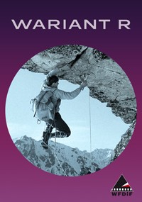 Wspinacz wspina się na strome, skaliste zwisy wysoko w górach. Obraz jest zabarwiony na niebiesko i umieszczony w okrągłej ramce na fioletowym tle z tekstem WARIANT R u góry i logo WFDIF u dołu.