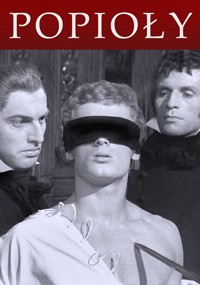 Trzech mężczyzn w strojach z epoki; mężczyzna w środku ma zawiązane oczy, a po obu stronach uważnie go obserwują inni mężczyźni. Na górze na czerwonym tle widnieje napis POPIOŁY dużymi białymi literami.