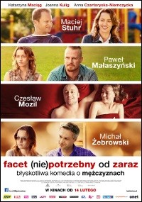 Plakat do filmu Facet (nie)potrzebny od zarazy ze zdjęciami głów głównych aktorów – Macieja Stuhra, Pawła Małaszyńskiego, Czesława Mozila i Michała Żebrowskiego – wraz z tytułem filmu i napisami końcowymi.