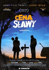 Plakat filmu Cena Sławy przedstawia dwóch mężczyzn przy grobie w kształcie krzyża o zachodzie słońca, z których jeden trzyma łopatę. Sylwetki kontrastują z niebieskim i pomarańczowym niebem, a nad nimi pojawia się pogrubiony żółto-biały tekst tytułu.