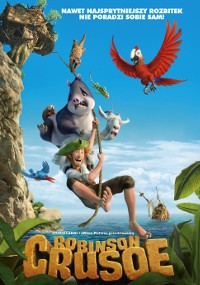 Animowany plakat filmowy przedstawiający Robinsona Crusoe huśtającego się na lianie z różnymi zwierzętami, w tym papugą, kozą i lemurem, na tle tropikalnej wyspy. Tytuł Robinson Crusoe jest pokazany na dole.