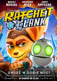 Polski plakat filmowy do filmu Ratchet & Clank przedstawiający animowane postacie Ratcheta, bohatera przypominającego lisa, i Clanka, małego robota, stojących razem na tle futurystycznego miasta.