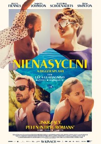 Polski plakat filmowy przedstawiający cztery osoby w oddzielnych ramkach, z napisem „Nienasyceni” dużymi żółtymi literami pośrodku oraz nazwiskami aktorów i napisami końcowymi powyżej i poniżej.