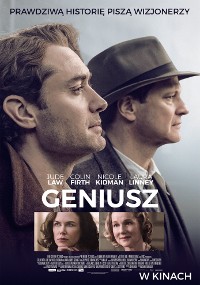 Dwóch mężczyzn w garniturach pokazano z profilu, wyglądających poważnie. Pod nimi znajdują się mniejsze zdjęcia dwóch kobiet. Polski tekst powyżej i poniżej sugeruje, że jest to plakat filmowy zatytułowany Geniusz.