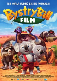 Plakat filmowy do BystroBill Film przedstawiający animowane postacie zwierząt, w tym uśmiechniętą koalę w centrum, otoczoną innymi zwierzętami w kolorowym, pustynnym krajobrazie. Polski tekst znajduje się u góry i w tytule.