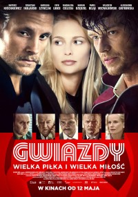 Polski plakat filmowy do filmu Gwiazdy przedstawiający trzy główne postacie u góry i sześć mniejszych portretów postaci drugoplanowych poniżej, na czerwonym tle i z pogrubionym żółto-białym tekstem.