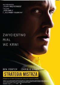 Polski plakat filmowy przedstawiający zbliżenie twarzy mężczyzny częściowo w cieniu na żółtym tle. Tekst zawiera Strategię Mistrza, z wymienionymi aktorami Benem Fosterem i Chrisem O’Dowdem.