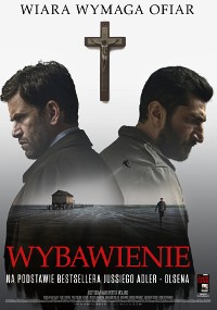Polski plakat filmowy do Wybawienia przedstawia dwóch poważnych mężczyzn zwróconych w przeciwne strony, krzyż nad nimi i samotną postać zmierzającą w kierunku domu na wodzie. Tekst pojawia się u góry i na dole po polsku.