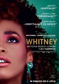 Stylizowany plakat filmowy Whitney przedstawia zbliżenie twarzy kobiety z dramatycznym makijażem i kręconymi włosami. Polski tekst zawiera recenzje i szczegóły filmu, a tytuł Whitney jest wytłuszczony na żółto.