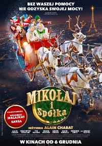 Polski plakat filmowy przedstawia Świętego Mikołaja i jego towarzyszy jadących saniami ciągniętymi przez latające renifery nad miastem nocą, z Wieżą Eiffla w tle. Tytuł Mikołaj i Spółka pojawia się poniżej.