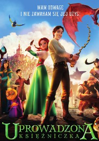 Animowany plakat filmowy z uśmiechniętym młodym mężczyzną trzymającym miecz i rudowłosą kobietą w zielonej sukience. Otaczają ich magiczne stworzenia, zamek i latający w tle smok. Na górze i na dole pojawia się polski tekst.