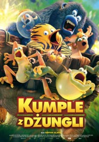 Animowane zwierzęta, w tym tygrys, goryl, żaby i inne stworzenia, wyglądają na zaskoczone i przestraszone, jadąc na drewnianym wózku. Tytuł filmu KUMPLE z DŻUNGLI jest wyświetlany pogrubionymi żółtymi literami na dole.