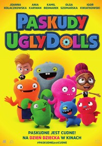 Kolorowy plakat filmowy Paskudy UglyDolls przedstawiający animowane, dziwaczne postacie potworów i dwie postacie ludzkie, wszystkie uśmiechnięte i pozujące na jasnożółtym tle z wesołym, pogrubionym tekstem.