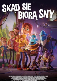 Animowany plakat filmowy przedstawiający grupę kolorowych postaci, w tym dziewczynę z rudymi włosami, niebieskiego robota i innych, stojących razem na fantazyjnym, onirycznym tle. Duży polski tekst tytułowy u góry.