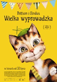 Plakat filmowy przedstawiający wesołego, szerokookiego animowanego kota w zielonym kapeluszu na żółtym tle z kolorowymi chorągiewkami nad nim. Polski tekst brzmi Pettson i Findus: Wielka wyprowadzka.