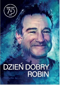 Stylizowany ilustrowany portret uśmiechniętego mężczyzny z tekstem po polsku: Dzień Dobry, Robin. Okrągły tekst powyżej brzmi Bawi nas 75 lat. Tło ma chłodne odcienie niebieskiego i fioletowego.