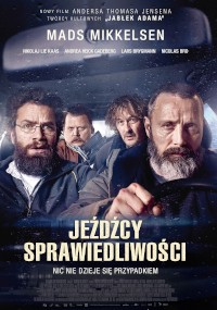 Polski plakat filmowy przedstawia czterech poważnych mężczyzn siedzących w samochodzie. JEŹDŹCY SPRAWIEDLIWOŚCI to tytuł pogrubionych liter na dole, z nazwiskami aktorów i innymi zasługami powyżej i poniżej.