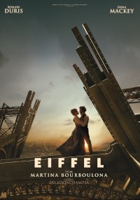 Para stoi obejmując się na niedokończonej wieży Eiffla o zachodzie słońca, a wokół nich wznoszą się stalowe belki. Tytuł Eiffel pojawia się wraz z nazwiskami Romain Duris, Emma Mackey i reżysera Martina Bourboulona.