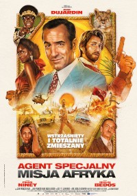 Kolorowy plakat filmowy przedstawiający pewnego siebie mężczyznę w garniturze z bronią w ręku, otoczonego różnymi postaciami, pojazdami i zwierzętami. Na dole widnieje polski tekst i tytuł „Agent Specjalny Misja Afryka”.