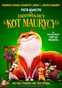 Polski plakat filmowy do filmu Zadziwiający Kot Maurycy, przedstawiający w centrum dużego, uśmiechniętego pomarańczowego kota, otoczonego animowanymi postaciami ludzkimi i zwierzęcymi na zielonym tle.