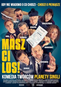 Polski plakat filmowy Masz Ci Los! przedstawiający grupę zaskoczonych osób, jedna z nich trzyma los na loterię. Tło jest niebieskie z pogrubionym żółtym tekstem i wymienionymi nazwiskami obsady.
