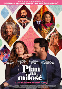 Polski plakat filmowy do filmu Plan na miłość, na którym aktorzy Lily James i Shazad Latif uśmiechają się do siebie na pierwszym planie, w tle widnieją kolorowe, wzorzyste wycinki zdjęć innych postaci i sceny ślubu.