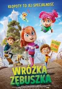 Kolorowy animowany plakat filmowy z czterema wesołymi dziecięcymi postaciami, wróżką i latającym owadem w miejskim parku. Polski tekst u góry i Wróżka Zębuszka pogrubionymi żółtymi literami u dołu.