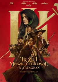 Polski plakat filmowy do filmu Trzej Muszkieterowie: D’Artagnan przedstawia czterech uzbrojonych muszkieterów w ciemnych ubraniach i kobietę w kapturze nad nimi, na czerwonym tle z dużymi złotymi napisami.