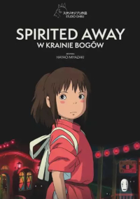 Plakat filmowy do filmu Spirited Away przedstawia młodą dziewczynę w czerwonym stroju, stojącą nocą na tle oświetlonych budynków, nad którą widnieje tytuł filmu w języku angielskim i polskim.