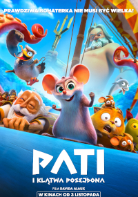 Kolorowy animowany plakat filmowy przedstawiający odważną mysz i jej zwierzęcych przyjaciół na łodzi, z gigantycznym Posejdonem i innymi postaciami w tle. Polski tekst zawiera tytuł „Pati i klątwa Posejdona”.