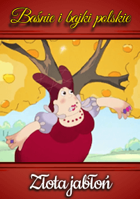 Kobieta z kreskówki w bordowej sukience stoi przed drzewem ze złotymi jabłkami. Tekst powyżej brzmi Baśnie i bajki polskie, a poniżej Złota jabłoń.