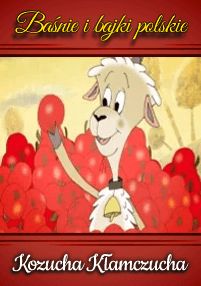 Animowana biała koza z dzwoneczkiem na szyi stoi przed czerwonymi jabłkami. Na obrazku jest polski tekst: Baśnie i bajki polskie u góry i Kozucha Kłamczucha u dołu.