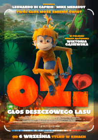 Animowany plakat filmowy przedstawiający pomarańczową małpę stojącą w tętniącej życiem dżungli z tytułem Ozi: Głos Deszczowego Lasu w pogrubionych literach. W tle widoczny jest polski tekst i kolorowe elementy lasu deszczowego.