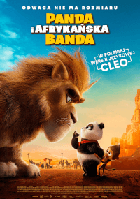 Duży lew, panda i surykatka stoją razem w pustynnym krajobrazie z górami. Tekst plakatu jest po polsku i zawiera tytuł Panda i Afrykańska Banda.