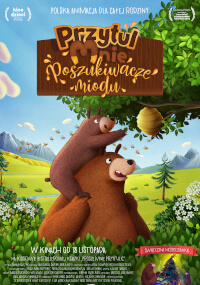 Plakat filmu Przytul mnie: Poszukiwacze Miodu przedstawiający dwa animowane misie, z których jeden jedzie na grzbiecie drugiego, w tętniącym życiem lesie z drzewami, kwiatami i drewnianym szyldem z tytułem filmu nad nimi.
