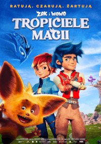 Animowany plakat filmowy przedstawiający rudowłosą dziewczynkę, niebieskowłosego chłopca, żółtego futrzanego stworka i smoka, pod polskim tytułem Żak i Wowo Tropiciele Magii na tle jasnoniebieskiego nieba.