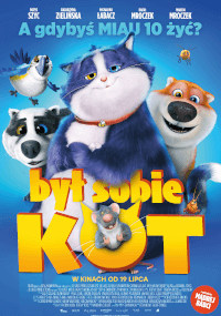 Animowany plakat filmowy przedstawiający dużego, niebiesko-białego kota, mysz, dwa psy i ptaka, z pogrubionym polskim tekstem Był sobie Kot i sloganem nad nimi. Tło jest niebieskie z odciskami łap.