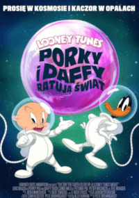 Plakat do filmu Looney Tunes przedstawiający Świnkę Porky i Kaczora Daffy w białych skafandrach kosmicznych i hełmach, pozujących przed różowo-fioletową planetą z polskim tekstem nad i pod nimi.